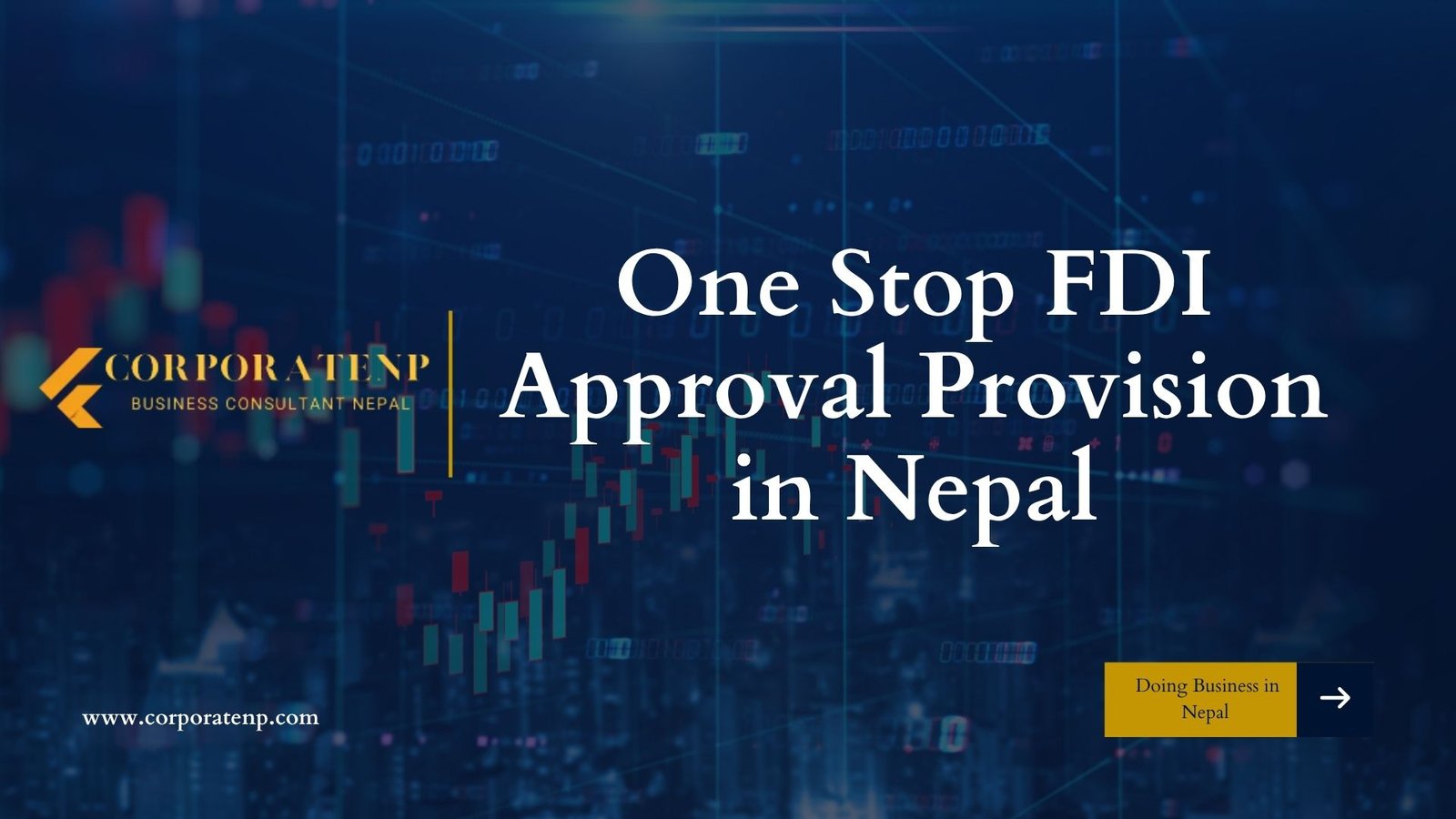 One Stop FDI Approval Provision in Nepal