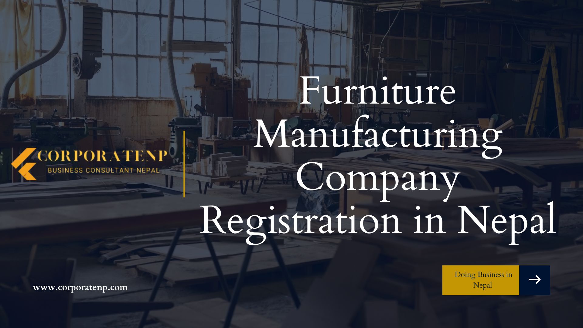 Furniture Manufacturing Company Registration in Nepal