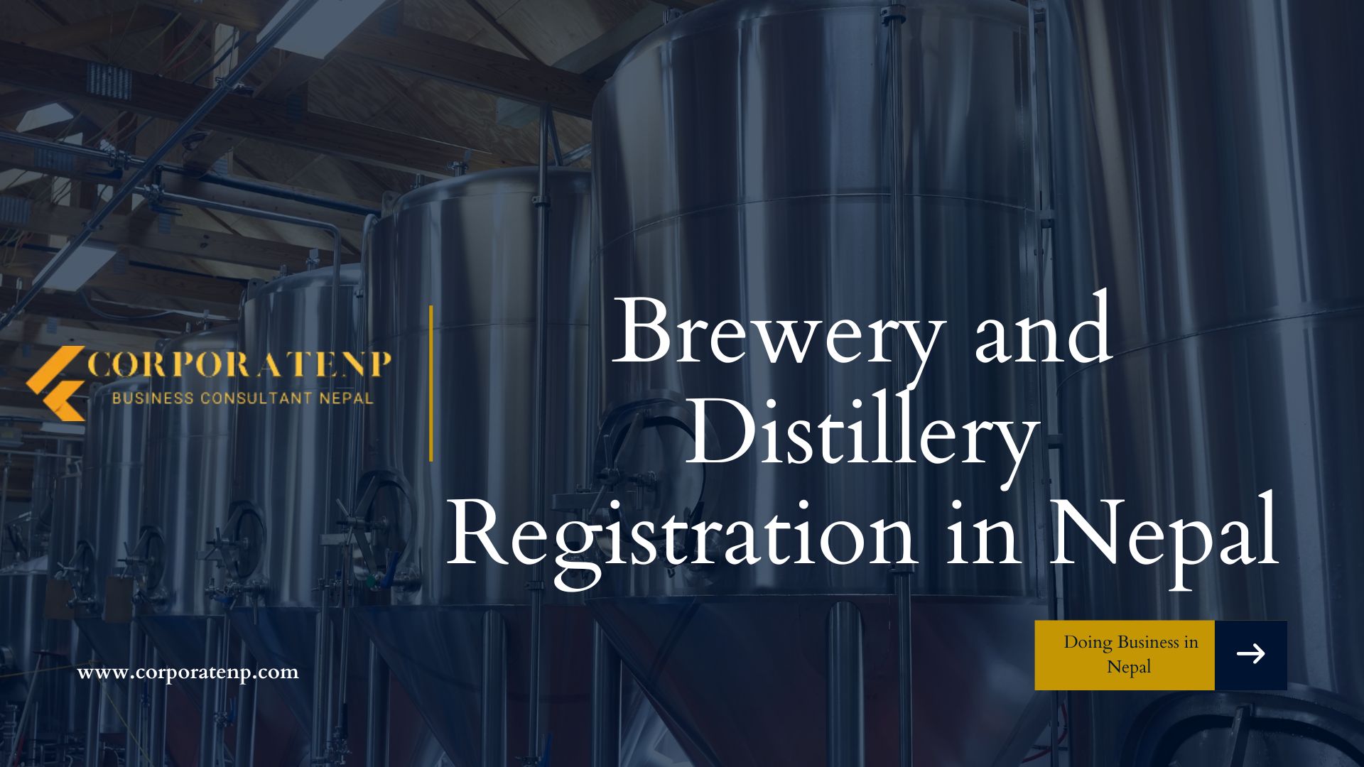 Brewery and Distillery Registration in Nepal